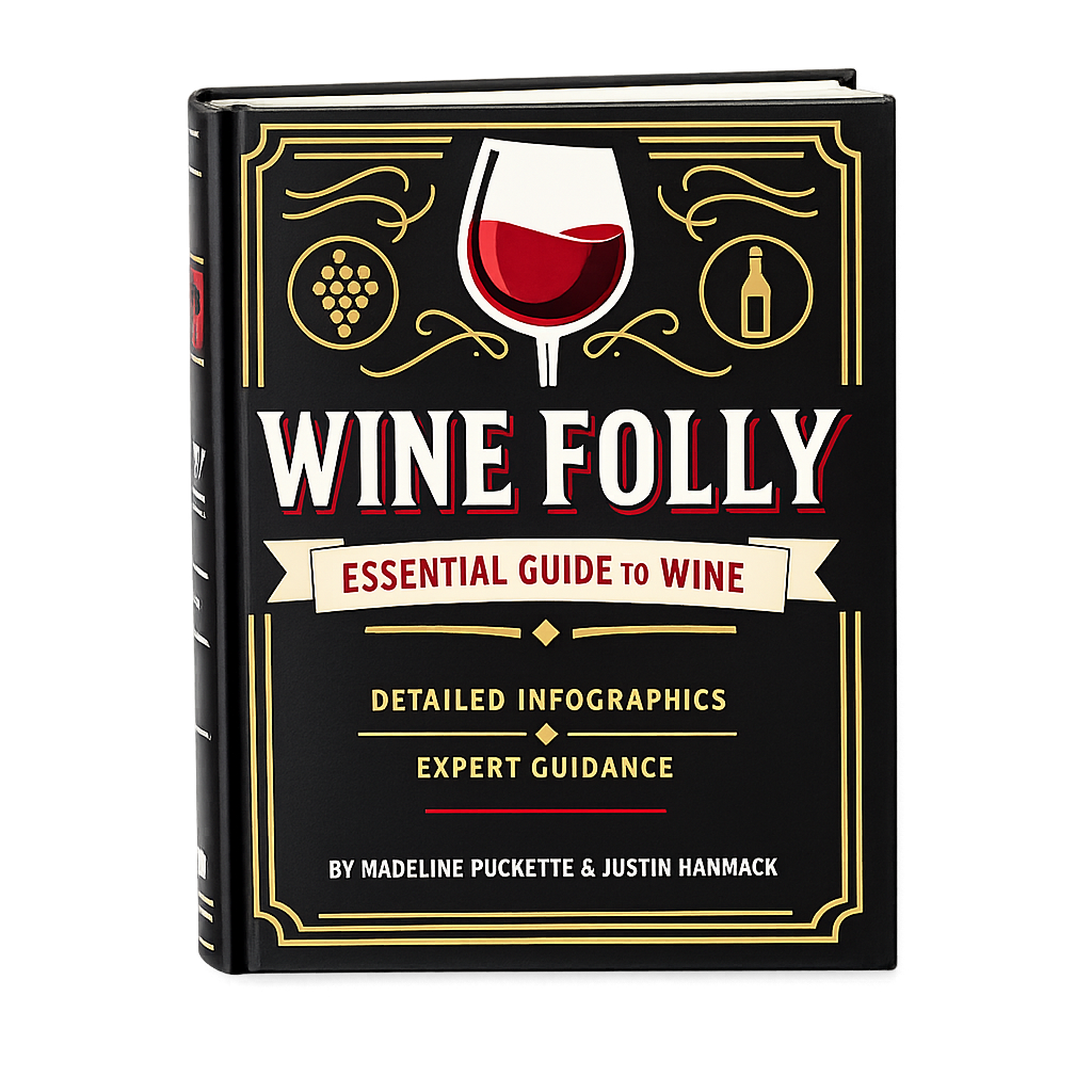 Wine Folly: Essential Guide to Wine